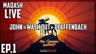 Wash Out - Ep.1 [Amazing SunriseRP]