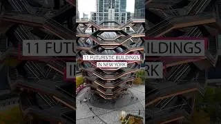 Top 11 futuristic buildings in New York - here is my full list #newyork #nymodernarchitecture