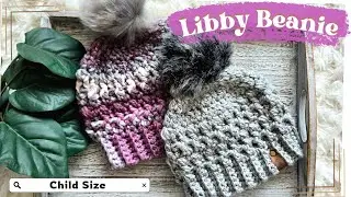 Child Size Libby Beanie - Crochet Tutorial