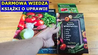 Jak uprawiać Pomidory, Ogórki, Paprykę, Seler. Co siać sadzić. Książki o Uprawie Warzyw i Kalendarz.