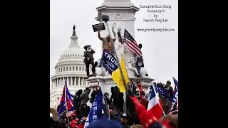 Grant Peeples - Insurrection Song (January 6th)