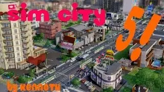 [2] Sim City 5 Commentary! by Kenneth