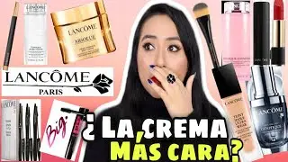 LANCOME PARIS: LA CREMA MÁS CARA 🤑QUE HE PROBADO! PRUEBO SKINCARE, MAQUILLAJE. LES MUESTRO TODO 🔥