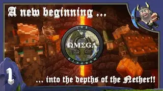 Omega Kingdom | Episode 1 | Into the Nether!!