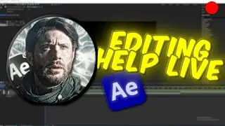 EDITING HELP LIVE & CHATTING!