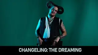 CHANGELING: THE DREAMING | FAIRIES | ИНТРО | МИР ТЬМЫ | НАСТОЛЬНЫЕ РОЛЕВЫЕ ИГРЫ