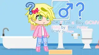 IDK if I&rsquo;m a boy GCMV | Gacha Club Music Video #gacha #gachaclub #gcmv #lgbt #lgbtq  #transfeminine
