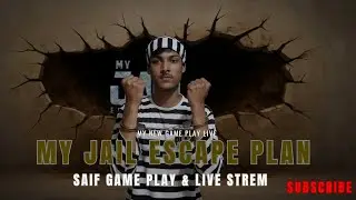 saiF Bro Live game play 'My Jail Escapr PlaN '   #game #jail #viral
