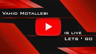 Vahid Motallebi is live