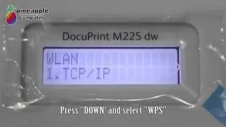 Fuji Xerox M225dw Wireless Network Setup - Using WPS