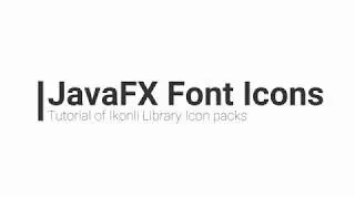 JavaFX Ikonli Font Icon Packs Tutorial (  Font Awesome , DashIcons , DevIcons , etc )