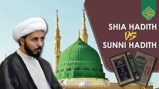 Shi'a Hadith VS Sunni Hadith || Sheikh Ahmed Salman