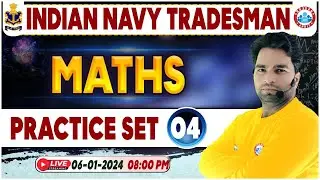 Indian Navy Tradesman, Navy Maths Practice Set #04, Maths PYQ's By Manish Sir