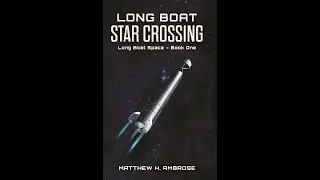 Long Boat Star Crossing Chapter 1 Narration