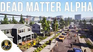 Dead Matter's Alpha countdown has begun! (NEW Survival game 2020)