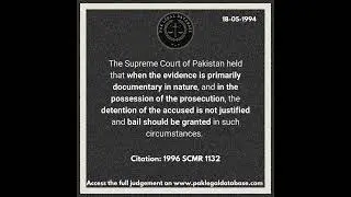 SCP: Right to bail, if evidence in possession of prosecution