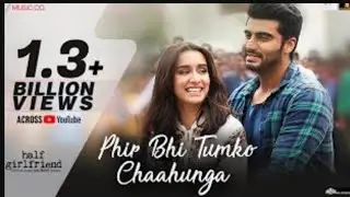 Phir Bhi Tumko Chaahunga - Full Song | Arijit Singh | Arjun K & Shraddha K | Mithoon, Manoj M