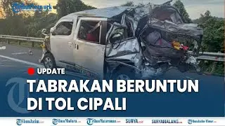 🔴TIGA TEWAS DI KECELAKAAN TOL CIPALI, Tabrakan Beruntun Libatkan Empat Kendaraan