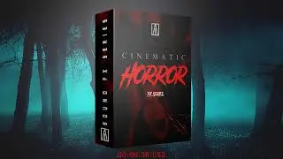 FX Series: Cinematic Horror (Sample Library)