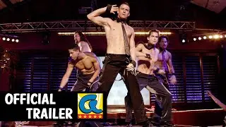 Magic Mike (2012) Official Trailer