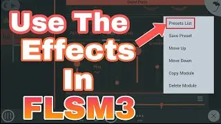 Use THE Presets List Effects In FLSM 3 Tutorial