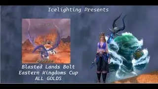 Blasted Lands Bolt - Eastern Kingdoms Cup - GOLD Normal, GOLD Advanced - GOLD Reverse - BlastedLands