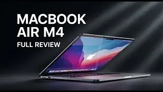 Apple MacBook Air (2025) M4 Full Review &mdash; Best Laptop for Students & Creators