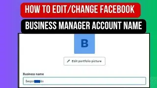 how to change facebook business portfolio/Business manager account name