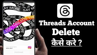 How to Delete Threads Account || Threads Account Delete Kaise Kare Permanently || Delete Threads ID