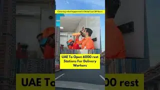 6000 rest stations for delivery workers in UAE #dubai #dubainews