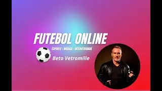 Futebol Online - Beto Vetromille - 02.10.2025