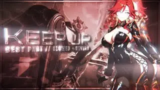 Odetari - Keep Up ( Slowed + Reverb ) 4k