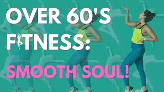 Smooth Soul Dancing Workout - Senior Fitness Over 60's || Rosaria Barreto