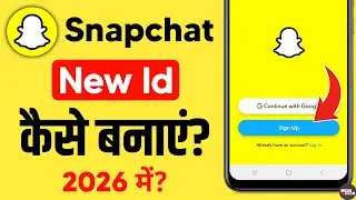 snapchat ki id kaise banaye - how to create snapchat id