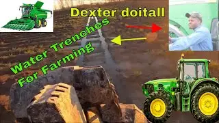 Dexter doitall Water Trenches For Farming