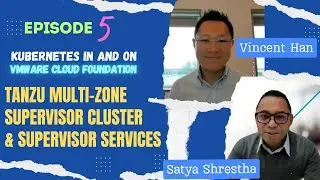 Kubernetes In and On VCF | Episode 5 | Tanzu Multi-Zone Supervisor Cluster and Supervisor Services