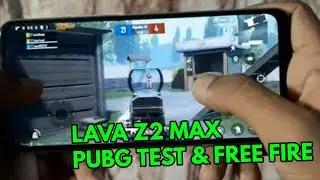 Lava Z2 Max Pubg test - free fire test || gameplay || graphic test FHD || LAVA Z4 Z6 Z1