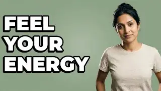 Can I Really Feel My Subtle Energy?