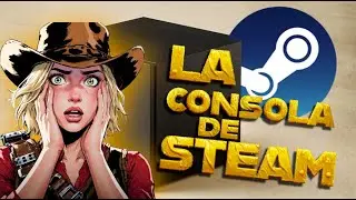 STEAM Machine CONSOLA y PC... a la vez??? Qué brujeria es esta????