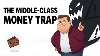 The Middle-Class Money Trap Nobody Warns You About