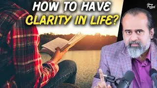 How to have clarity in life? || Acharya Prashant, with Delhi University (2022)