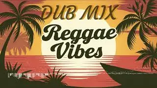 The Psychedelic Art of Reggae Dub Soundscapes