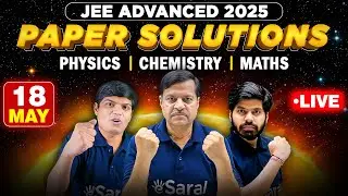 JEE Advanced 2025 Live Paper Discussion, Answer Key & Solution