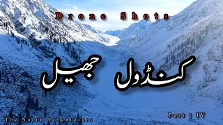 Kandol Lake in Winter | Part IV | Swat Valley | The North Adventurers