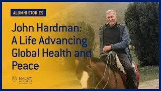 John Hardman: A Life Advancing Global Health and Peace