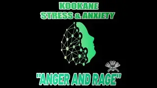 KOOKANE-STRESS & ANXIETY - ANGER