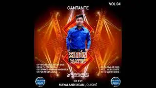 Cantante Sim&oacute;n Mateo  //  JEHOVA MI DIOS // Vol.04 Lo M&aacute;s Nuevo del 2,025 