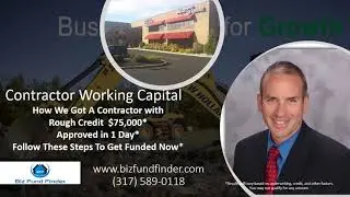 7 Steps to Getting A Small Business $75k Working Capital in One Day
