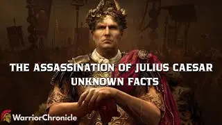 THE ASSASSINATION OF JULIUS CAESAR - UNKNOWN FACTS