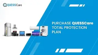 Purchase QUESSCare Protection Plan for Gadgets and Appliances